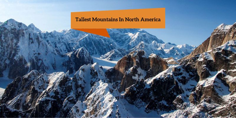Tallest Mountains In North America