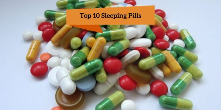 Top 10 Sleeping Pills – Best Effective Sleep Medications In 2024