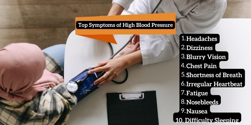 Top 10 Symptoms of High Blood Pressure
