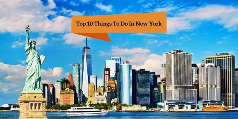 Top 10 Things To Do In New York – Fun NYC Activities In 2024