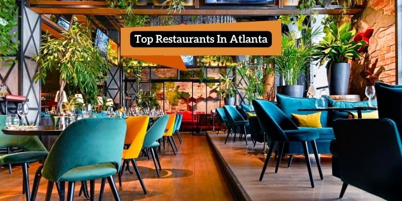 Top Restaurants In Atlanta