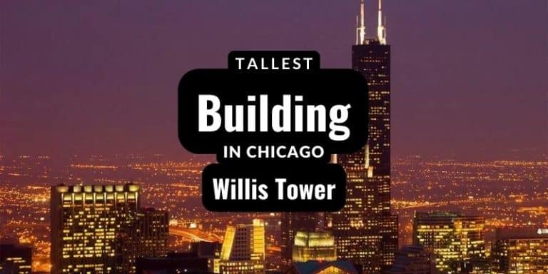 Tallest Building in Chicago “Willis Tower” Skyscraper