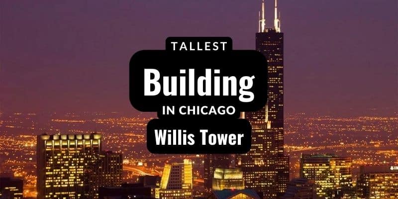 Tallest Building in Chicago