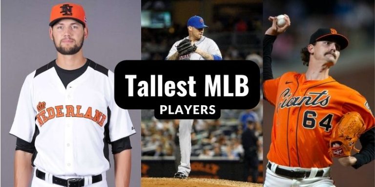 Tallest MLB Players